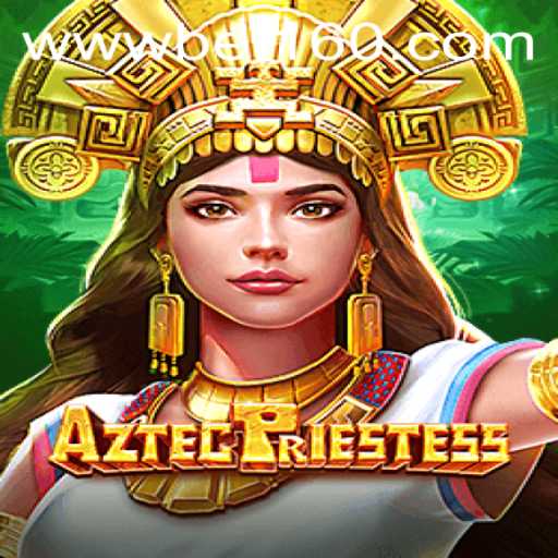 Unveiling AztecPriestess: A Journey Through the Ancient World of Gaming
