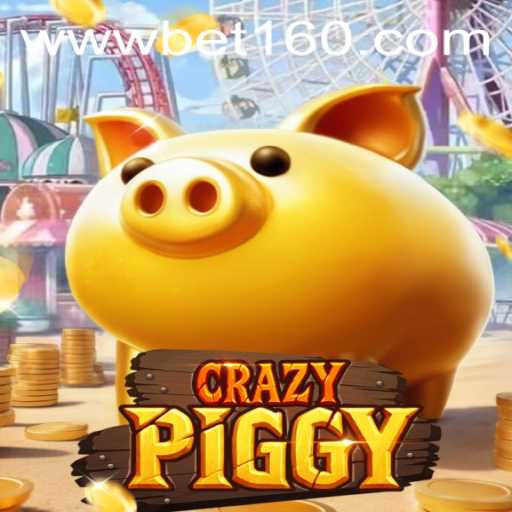 Dive into the World of CrazyPiggy: Exciting New Gaming Adventure with Bet160