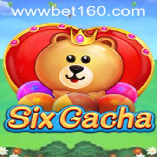 Unveiling SixGacha: A Thrilling Adventure into the World of Bet160